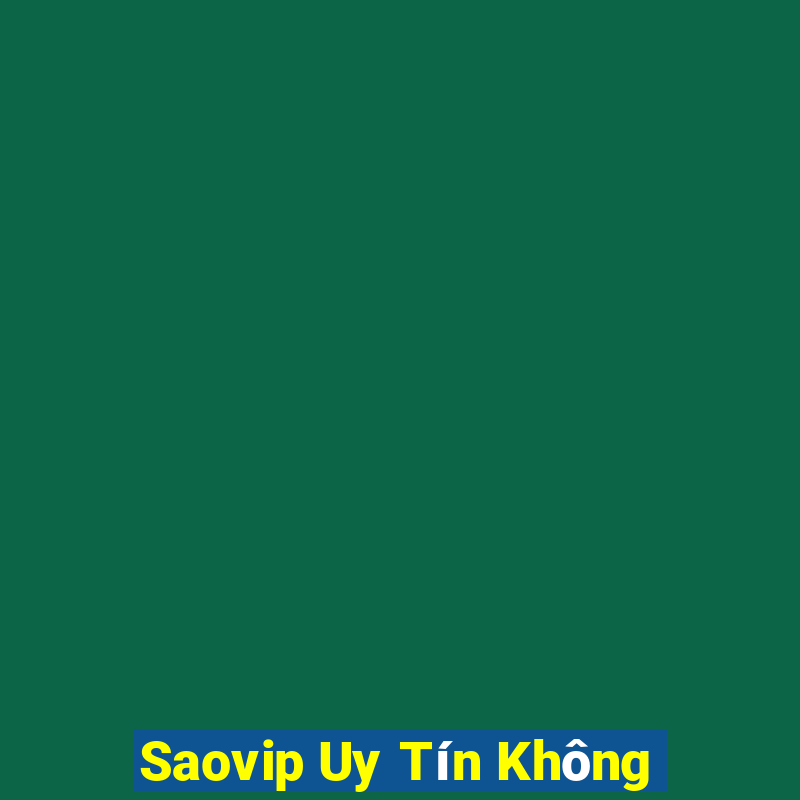 Saovip Uy Tín Không