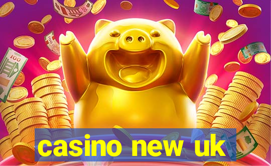 casino new uk