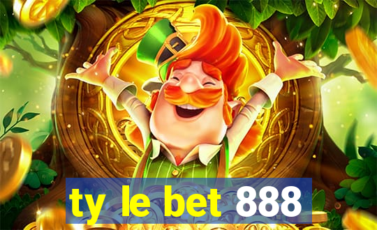 ty le bet 888