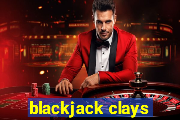 blackjack clays