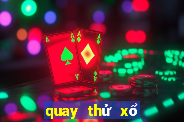 quay thử xổ số miền bắc bắc ninh