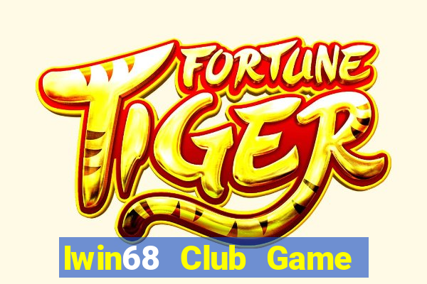 Iwin68 Club Game Bài 1368