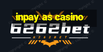 inpay as casino