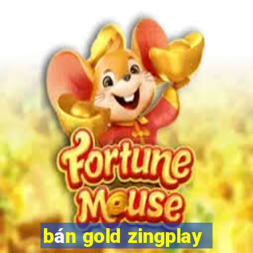 bán gold zingplay