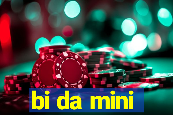 bi da mini