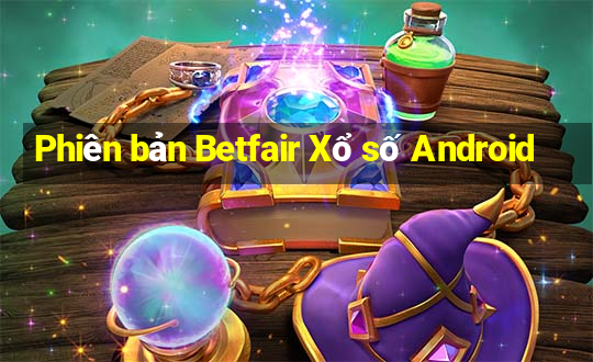 Phiên bản Betfair Xổ số Android