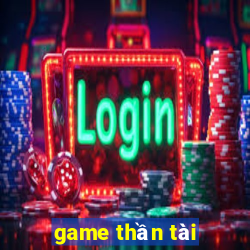 game thần tài