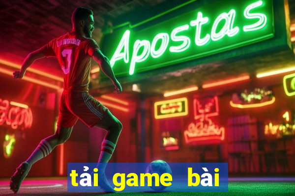 tải game bài tiến lên miền nam về máy