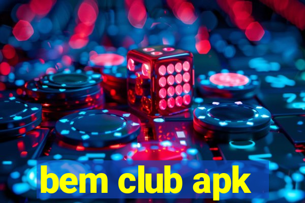 bem club apk