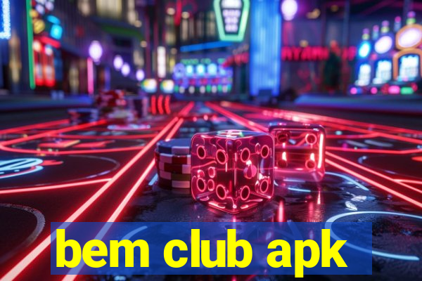 bem club apk