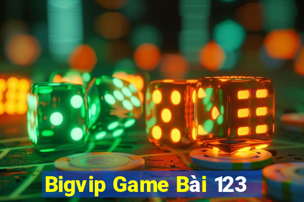 Bigvip Game Bài 123