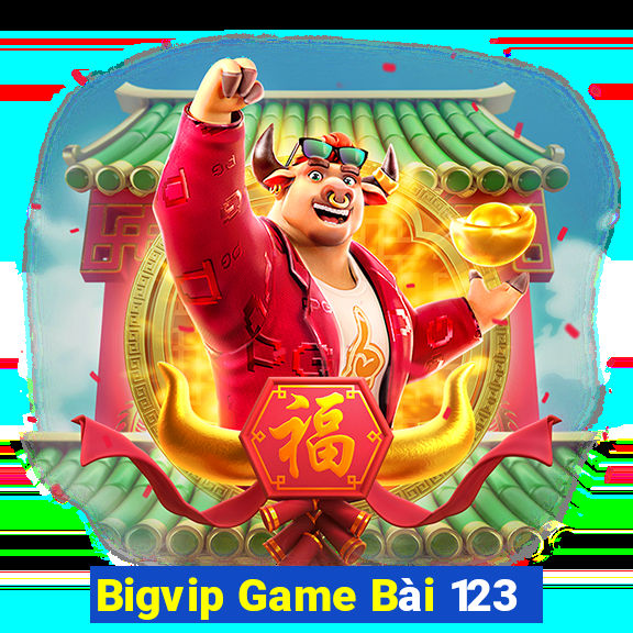 Bigvip Game Bài 123