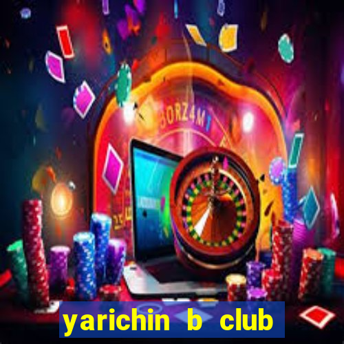 yarichin b club chap 15