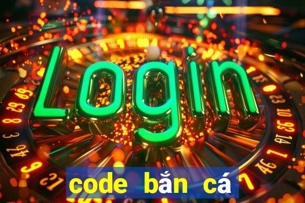 code bắn cá long vương