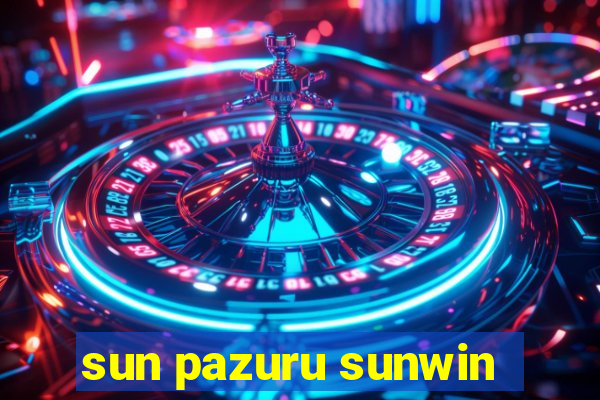 sun pazuru sunwin