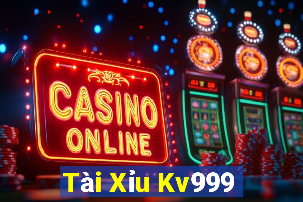 Tài Xỉu Kv999