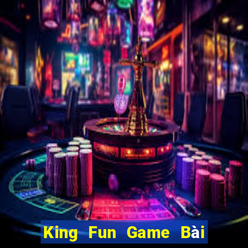 King Fun Game Bài Bốc Club