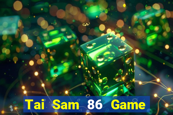 Tai Sam 86 Game Bài Ku.Fun