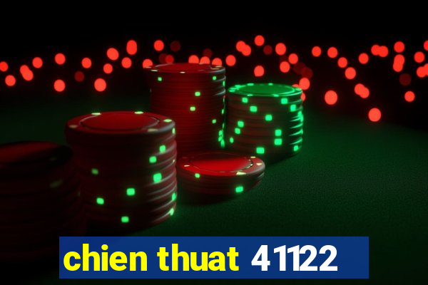 chien thuat 41122