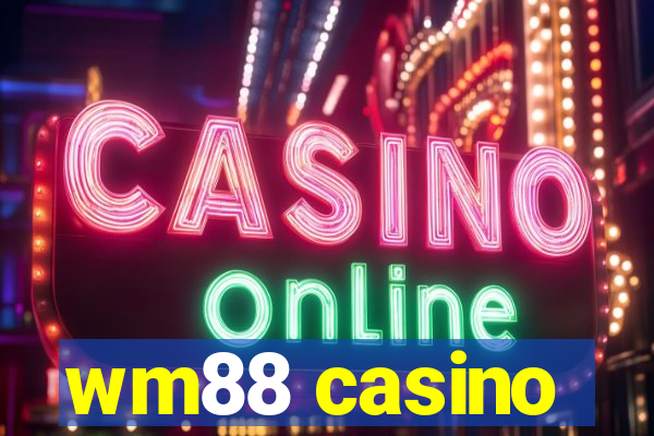 wm88 casino