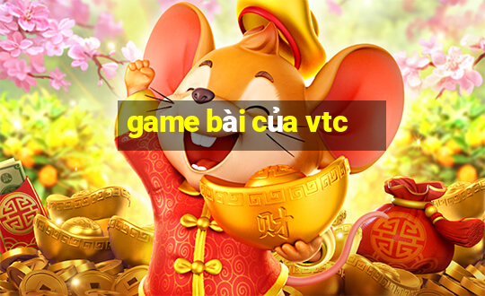 game bài của vtc