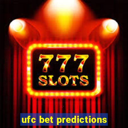 ufc bet predictions