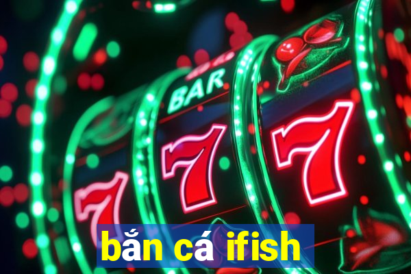 bắn cá ifish