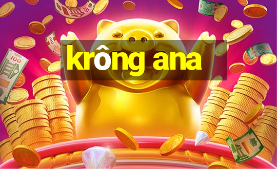 krông ana