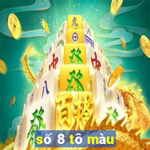 số 8 tô màu