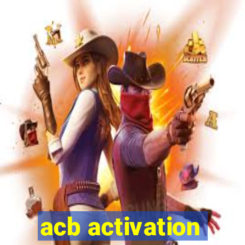 acb activation