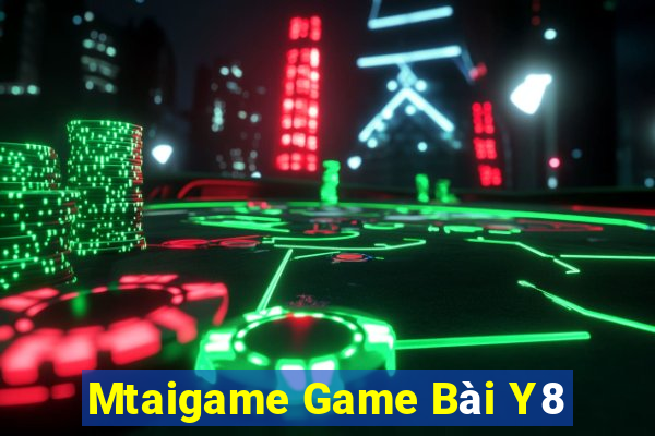 Mtaigame Game Bài Y8