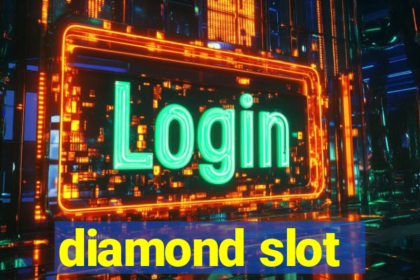 diamond slot