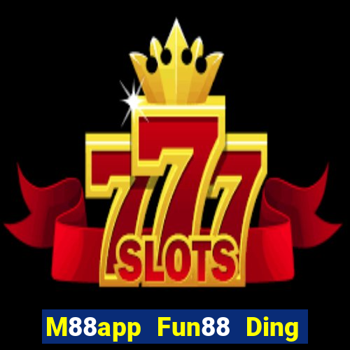 M88app Fun88 Ding Fu Cai