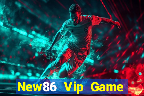 New86 Vip Game Bài Vip