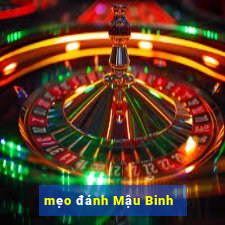 mẹo đánh Mậu Binh