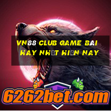 Vn88 Club Game Bài Hay Nhất Hiện Nay