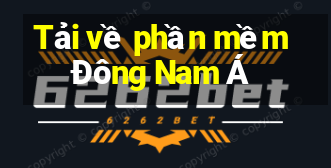 Tải về phần mềm Đông Nam Á