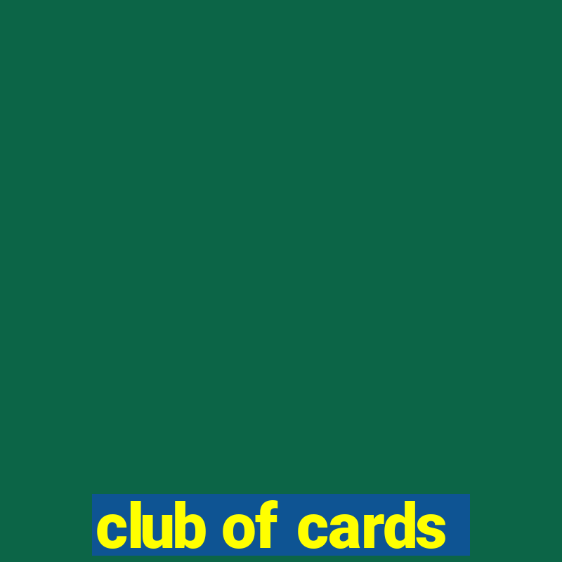 club of cards