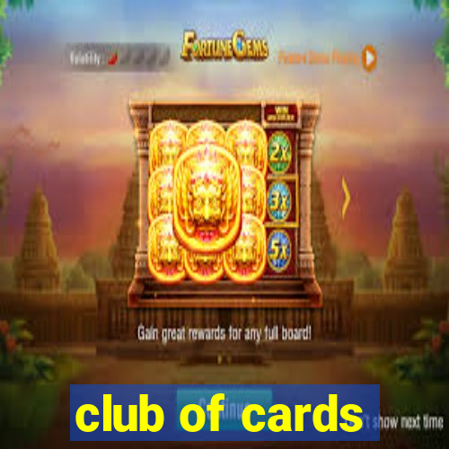 club of cards