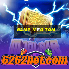 game mèo tom