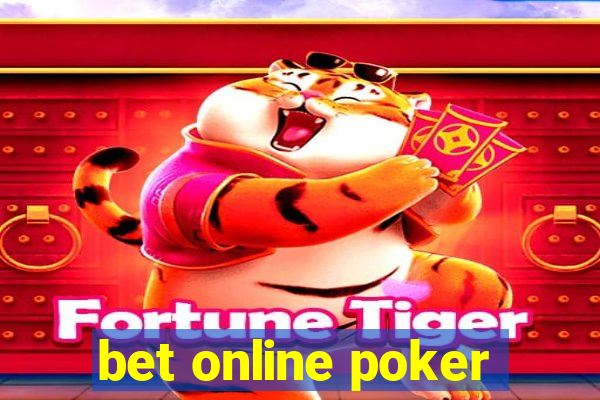 bet online poker