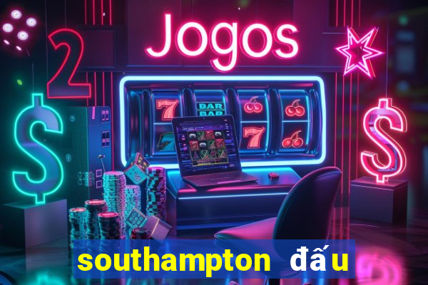 southampton đấu với leicester