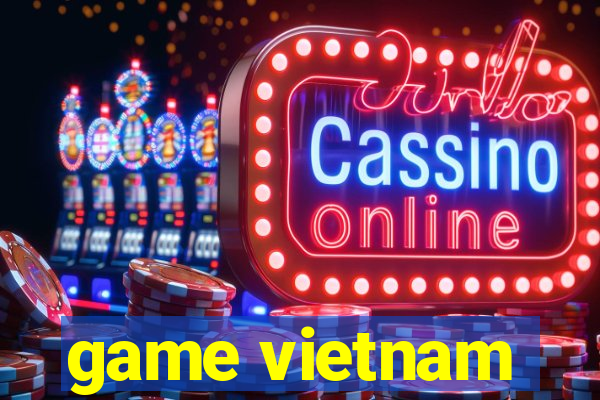 game vietnam