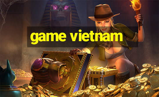 game vietnam