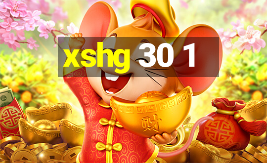 xshg 30 1