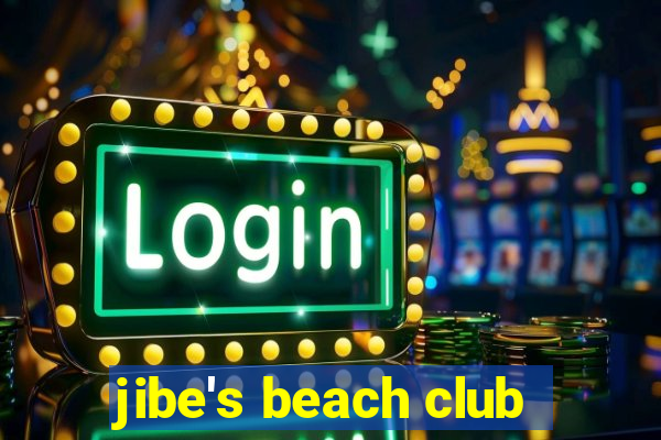 jibe's beach club