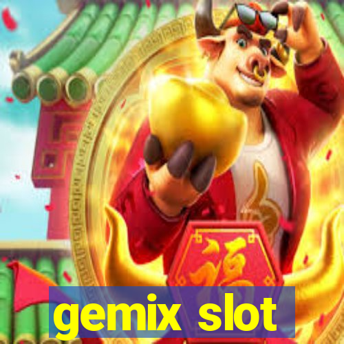 gemix slot