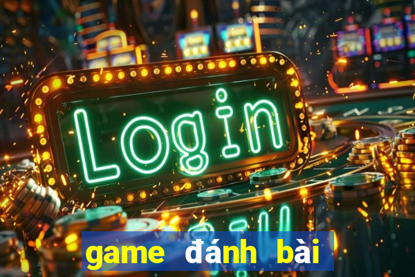 game đánh bài tiến lên miền nam offline trên pc