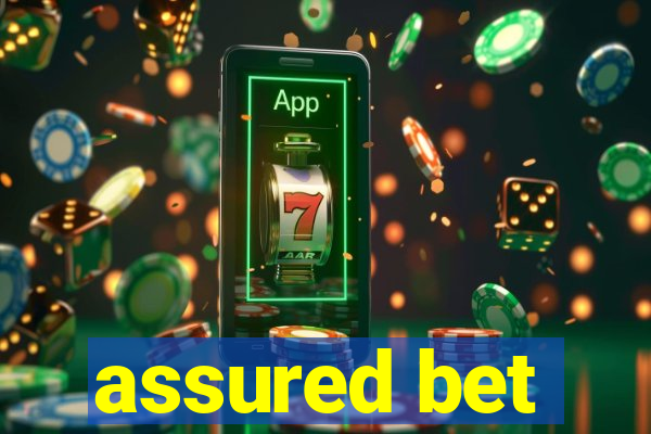 assured bet