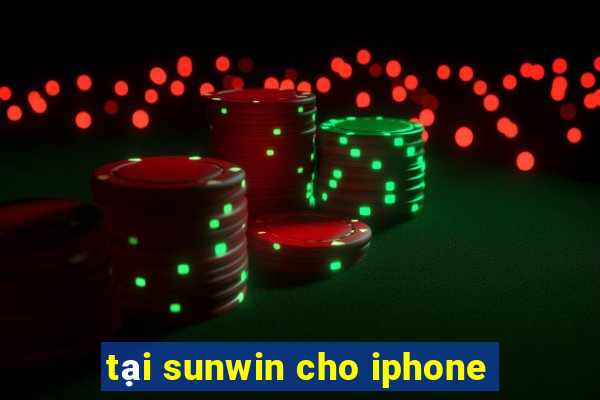 tại sunwin cho iphone